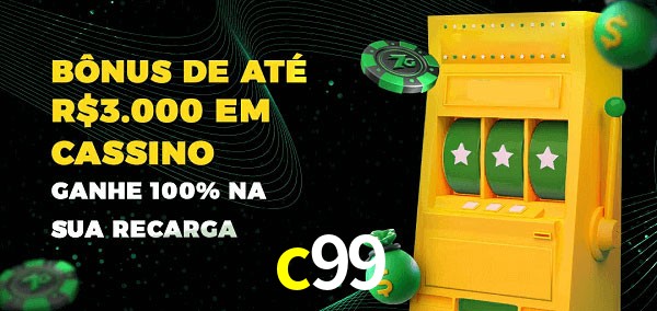 c99 melhor bônus de depósito